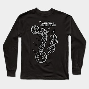 astronaut dancing in the moon Long Sleeve T-Shirt